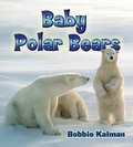 Cover: Baby Polar Bears - Crabtree Classics