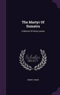 Cover: The Martyr of Sumatra - Palala Press
