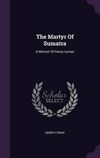 Enlarge image Cover: The Martyr of Sumatra - Palala Press