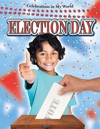 Enlarge image Cover: Election Day - Crabtree Publishing Co,Canada
