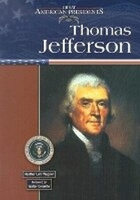 Enlarge image Cover: Thomas Jefferson - Chelsea House Publishers
