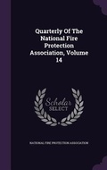 Cover: Quarterly Of The National Fire Protection Association, Volume 14 - Palala Press