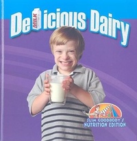 Enlarge image Cover: Delicious Dairy - Crabtree Publishing Co,US