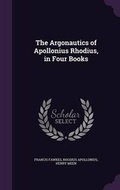 Cover: The Argonautics of Apollonius Rhodius, in Four Books - Palala Press