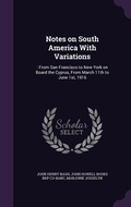Cover: Notes on South America With Variations - Palala Press