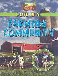 Enlarge image Cover: Life in a Farming Community - Crabtree Publishing Co,US