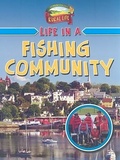 Cover: Life in a Fishing Community - Crabtree Publishing Co,US
