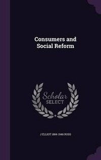 Enlarge image Cover: Consumers and Social Reform - Palala Press