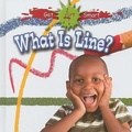 Cover: What Is Line? - Crabtree Publishing Co,US