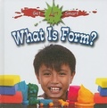 Cover: What Is Form? - Crabtree Publishing Co,US