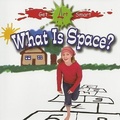 Cover: What is Space? - Crabtree Publishing Co,Canada