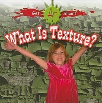 Enlarge image Cover: What is Texture? - Crabtree Publishing Co,Canada