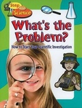Cover: Whats the Problem? - Crabtree Publishing Co,Canada