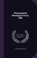 Cover: Thermopylae; Newdigate Verse, 1881 - Palala Press