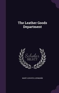Enlarge image Cover: The Leather Goods Department - Palala Press