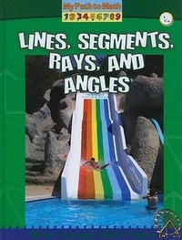 Enlarge image Cover: Lines, Segments, Rays, and Angles - Crabtree Publishing Co,US