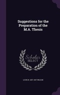 Cover: Suggestions for the Preparation of the M.A. Thesis - Palala Press
