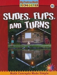 Enlarge image Cover: Slides, Flips, and Turns - Crabtree Publishing Co,US