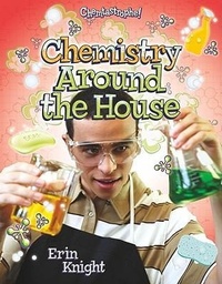 Abbildung von: Chemistry Around the House - Crabtree Classics