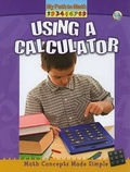 Cover: Using a Calculator - Crabtree Publishing Co,Canada