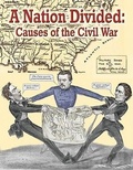 Cover: A Nation Divided: Causes of the Civil War - Crabtree Classics