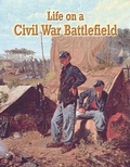Cover: Life on a Civil War Battlefield - Crabtree Publishing Co,US
