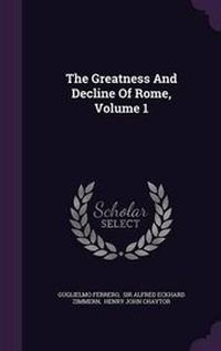 Enlarge image Cover: The Greatness And Decline Of Rome, Volume 1 - Palala Press