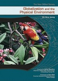 Enlarge image Cover: Globalization and the Physical Environment - Chelsea House Publishers