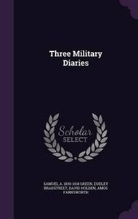 Enlarge image Cover: Three Military Diaries - Palala Press