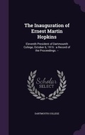 Cover: The Inauguration of Ernest Martin Hopkins - Palala Press