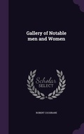 Cover: Gallery of Notable men and Women - Palala Press