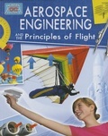 Cover: Aerospace Engineering and Principles of Flight - Crabtree Publishing Co,US