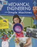 Cover: Mechanical Engineering and Simple Machines - Crabtree Publishing Co,US