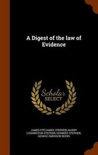 Enlarge image Cover: A Digest of the law of Evidence - Arkose Press