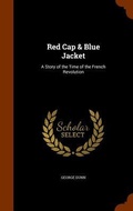 Cover: Red Cap & Blue Jacket - Arkose Press