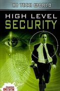 Cover: Hi Tech World: High Level Security - Crabtree Classics