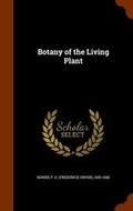 Cover: Botany of the Living Plant - Arkose Press