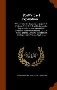 Abbildung von: Scott's Last Expedition ... - Arkose Press