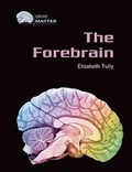 Cover: The Forebrain - Chelsea House Publishers