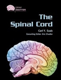Enlarge image Cover: The Spinal Cord - Chelsea House Publishers