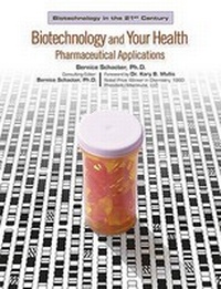 Enlarge image Cover: Biotechnology and Your Health - Chelsea House Publishers