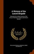 Cover: A History of the Laurel Brigade - Arkose Press