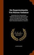 Cover: Die Regentenfamilie Von Nassau-hadamar - Arkose Press