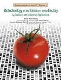 Cover: Biotechnology in the Farm and Factory - Chelsea House Publishers