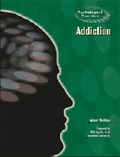 Cover: Addiction - Chelsea House Publishers