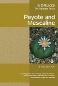 Cover: Peyote and Mescaline - Chelsea House Publishers