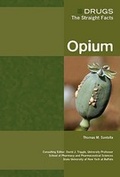 Cover: Opium - Chelsea House Publishers