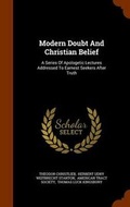 Cover: Modern Doubt And Christian Belief - Arkose Press