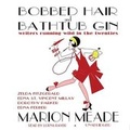 Cover: Bobbed Hair and Bathtub Gin Lib/E - Blackstone Publishing