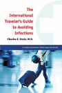 Cover: The International Traveler's Guide to Avoiding Infections - Johns Hopkins University Press